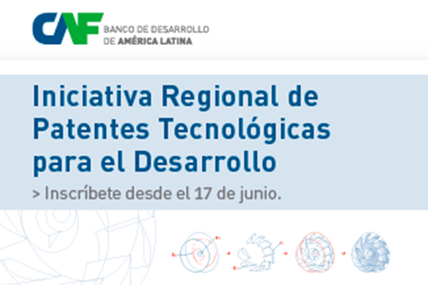Iniciativa regional de patentes tecnológicas para el desarrollo