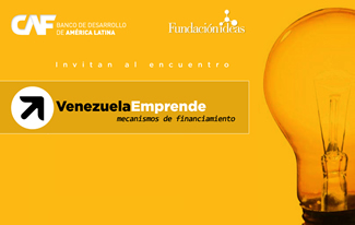 Mecanismos de financiamiento para emprendedores, tercer foro Venezuela Emprende
