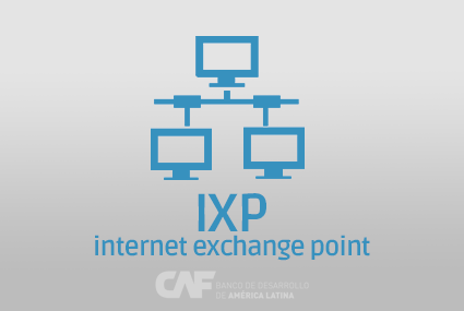 IXP in Latin America: Low cost internet at higher speed