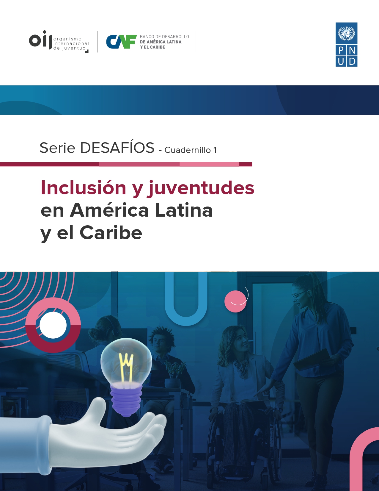 Inclusión y juventudes en América Latina y el Caribe