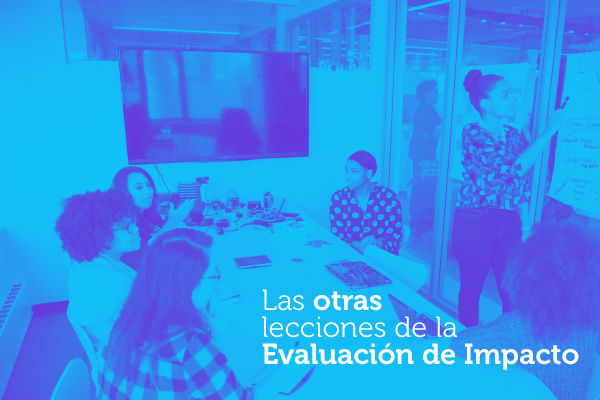 Las otras lecciones de la evaluación de impacto