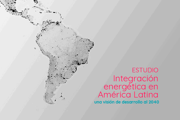 Estudio Integración energética en América Latina