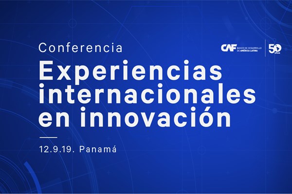 Conferencia de experiencias internacionales en innovación