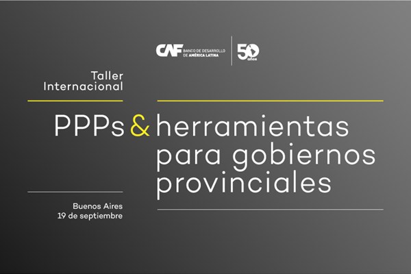 Workshop Internacional de PPP e Ferramentas para Governos Provinciais.