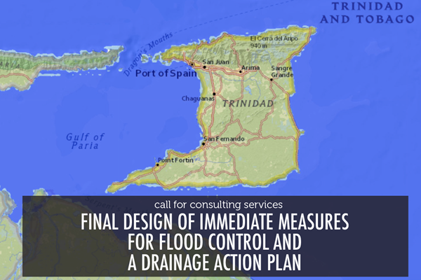 Final Design of Immediate Measures for Flood Control and a Drainage Action Plan in Trinidad and Tobago