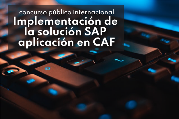 Serviços profissionais para implementação de solução de aplicação SAP no CAF