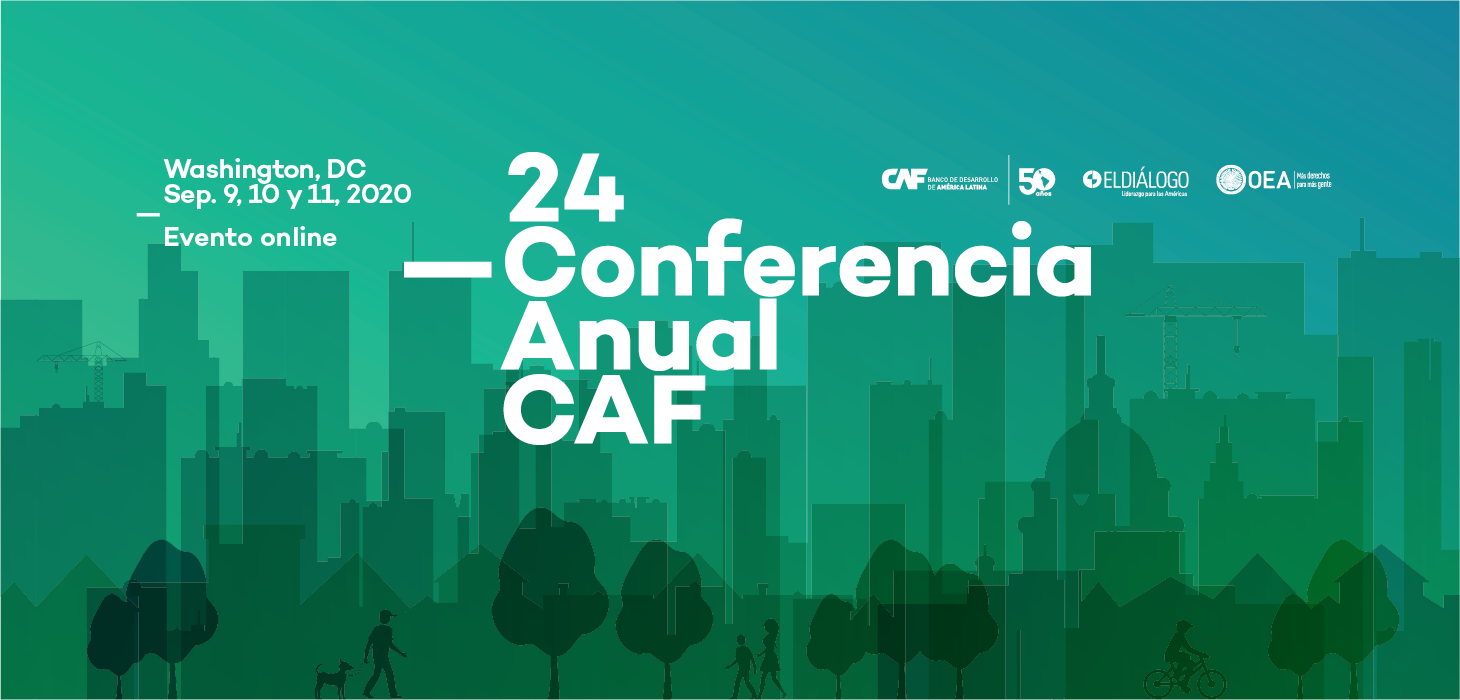 Reactivación económica, salud y cambio climático en la agenda de 24 Conferencia CAF
