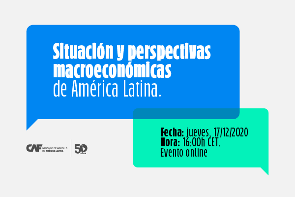 Situación y Perspectivas Macroeconómicas de América Latina.