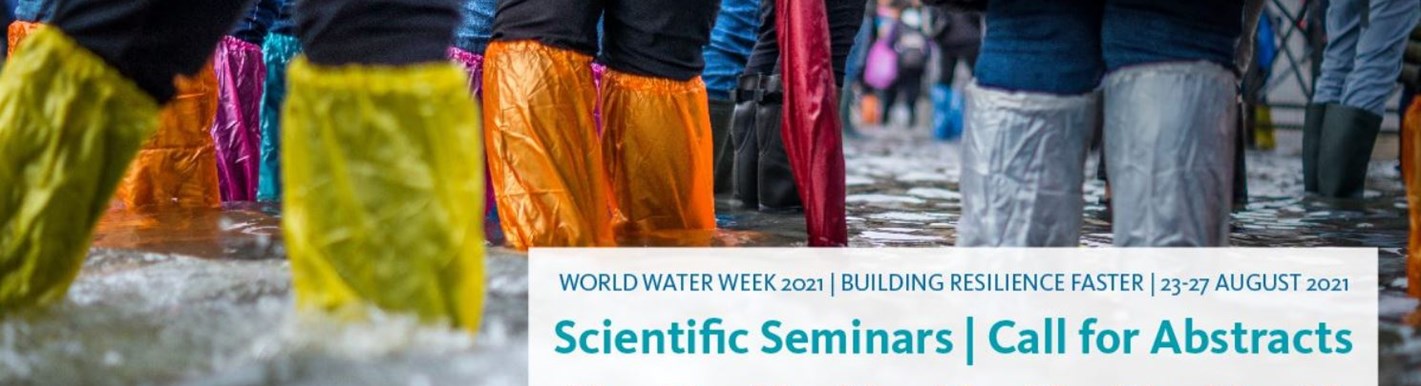 Call for Abstracts to Scientific Seminars World Water Week 2021 