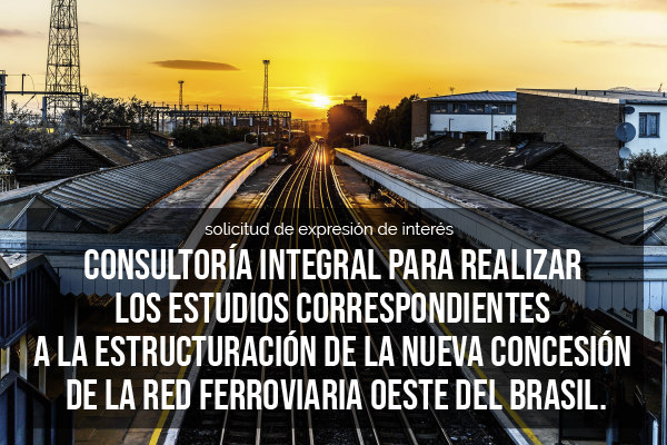  Consultoria integral para estudos da estruturação da nova concessão da Rede Ferroviária Oeste do Brasil