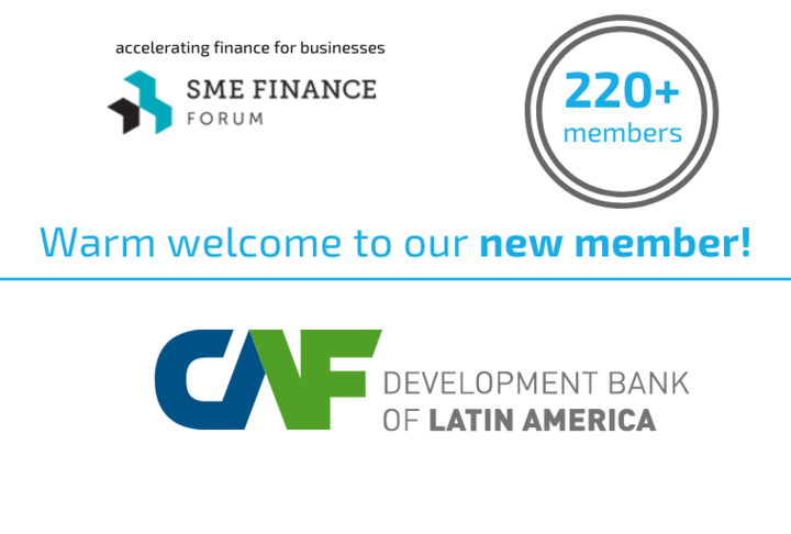 CAF joins the SME Finance Forum to further improve financing mechanisms for local SMEs 