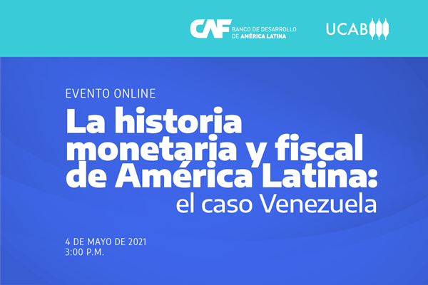 CAF-UCAB Fiscal and Monetary Policy Seminar