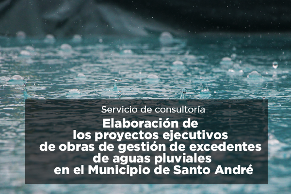 Consultoría de proyectos ejecutivos de obras de gestión de excedentes de aguas pluviales en el Municipio de Santo André
