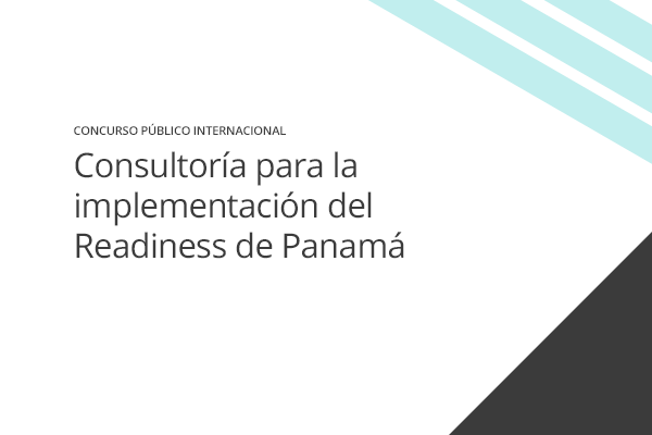 Consultoría para la implementación del Readiness de Panamá