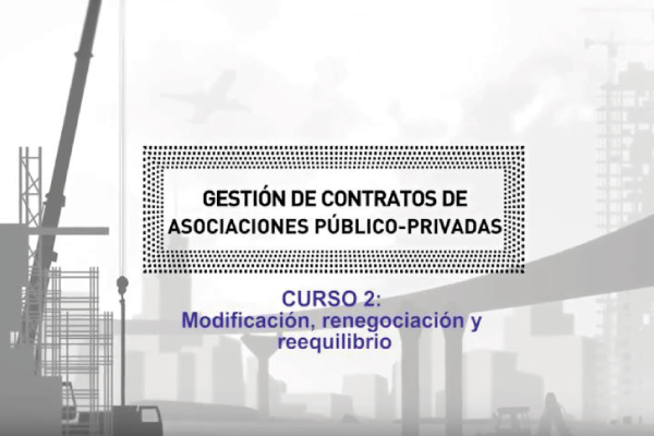 Curso virtual gratuito do CAF sobre alteração, renegociação e reequilíbrio de contratos de PPP