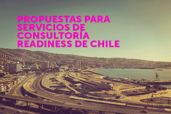 Propostas para serviços de consultoria Readiness no Chile