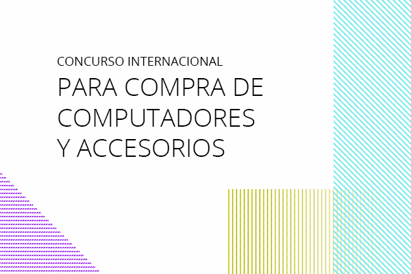 Concurso internacional para compra de computadores y accesorios