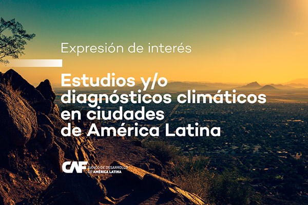 Expresión de interés: estudios y/o diagnósticos climáticos en ciudades de América Latina