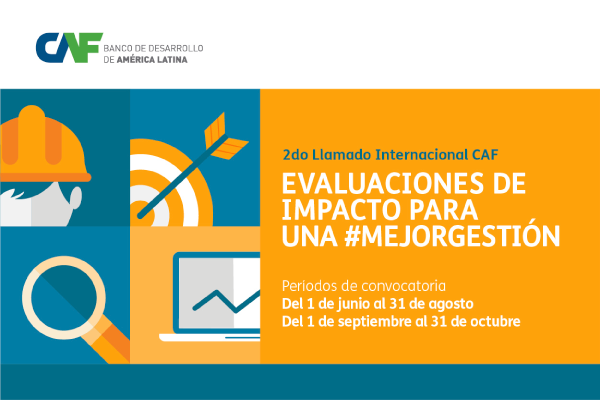 Impact evaluation proposals may be submitted until October 31 to improve institutions’ processes and policies