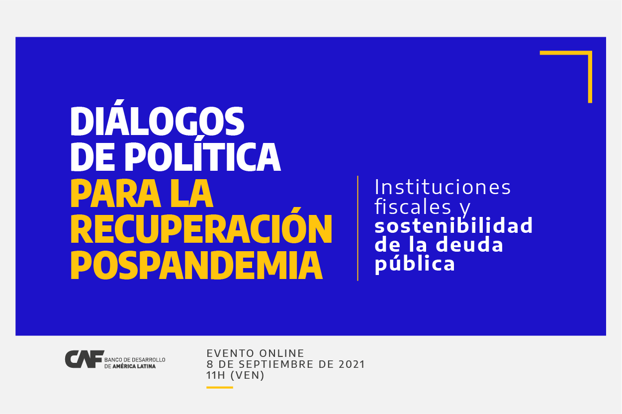Diálogos de política para la recuperación pospandemia