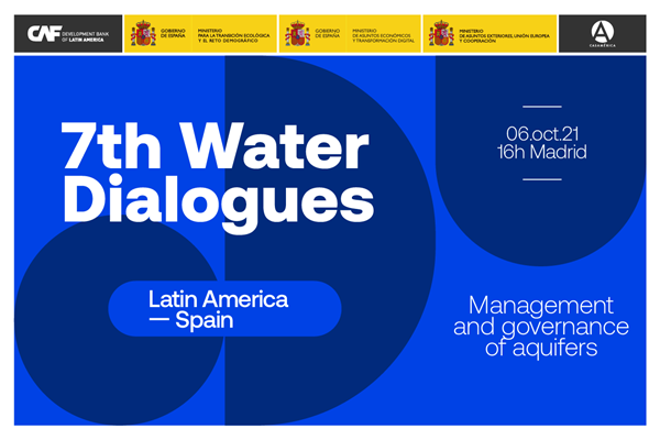 7th Latin America - Spain Water Dialogues
