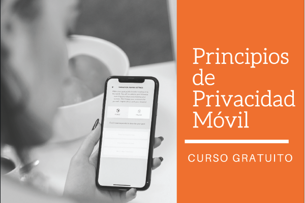 Curso Gratuito - Principios de Privacidad Móvil
