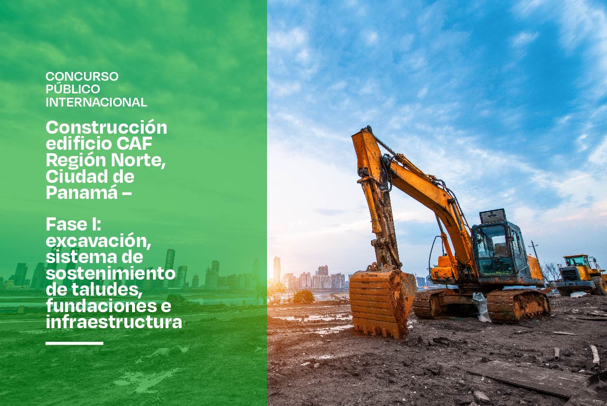 Construcción edificio CAF Región Norte, Ciudad de Panamá Fase I