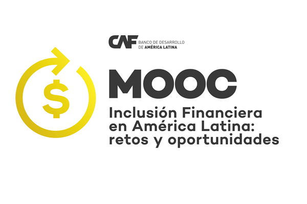 Inclusión Financiera en América Latina: retos y oportunidades (5º ed)