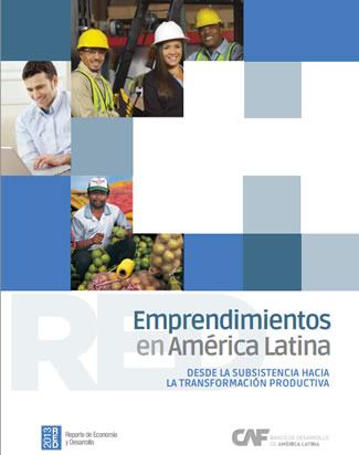 Emprendimientos en América Latina: desde la subsistencia hacia la transformación productiva