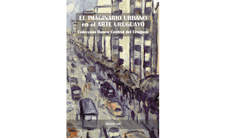 El imaginario urbano en el arte uruguayo