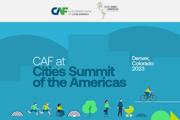 CAF at the Cities Summit of the Americas