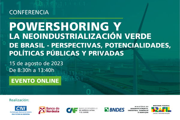 Powershoring y la Neoindustrialización Verde de Brasil
