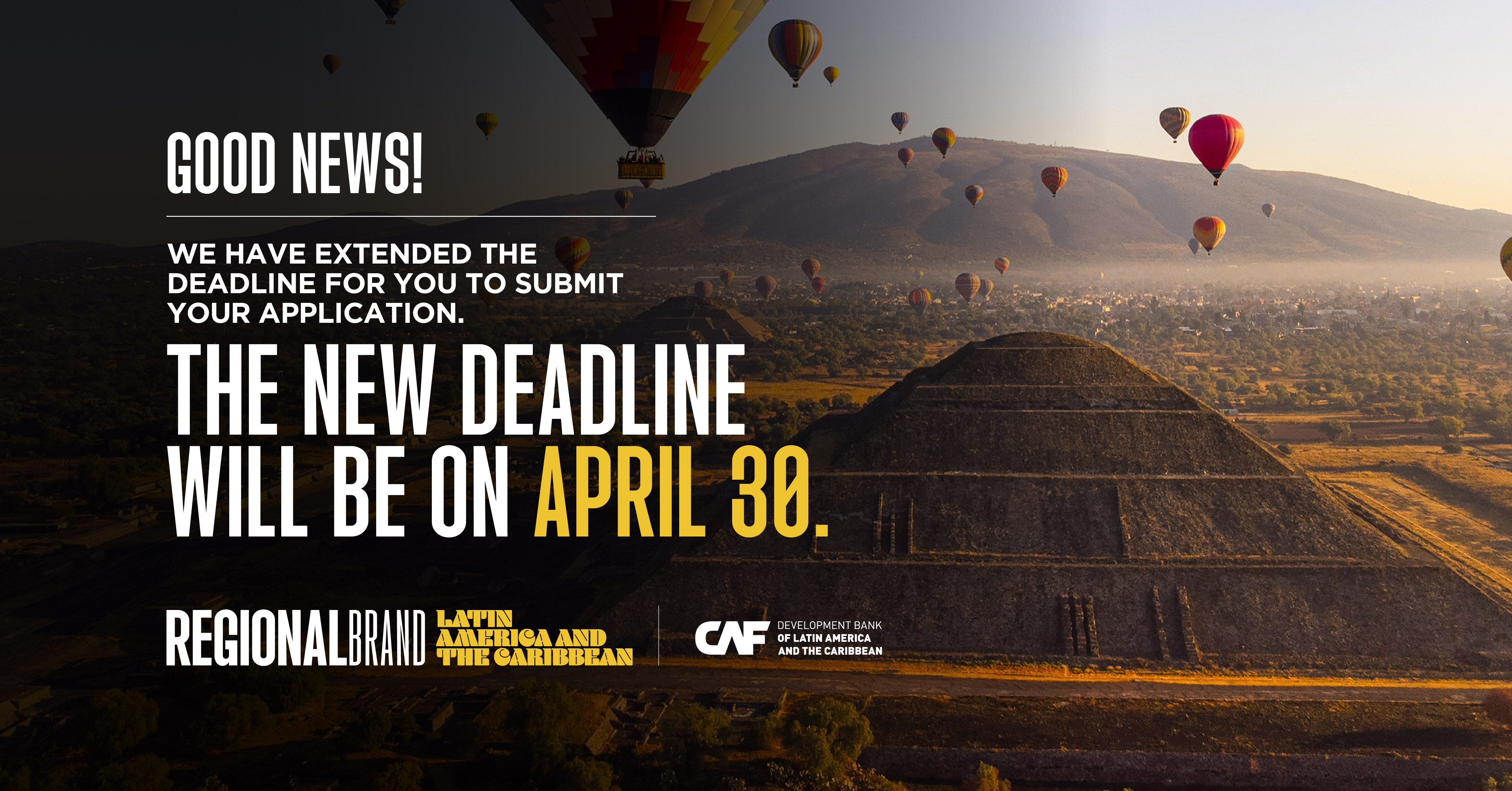 The deadline for the Regional Brand call has been extended to April 30
