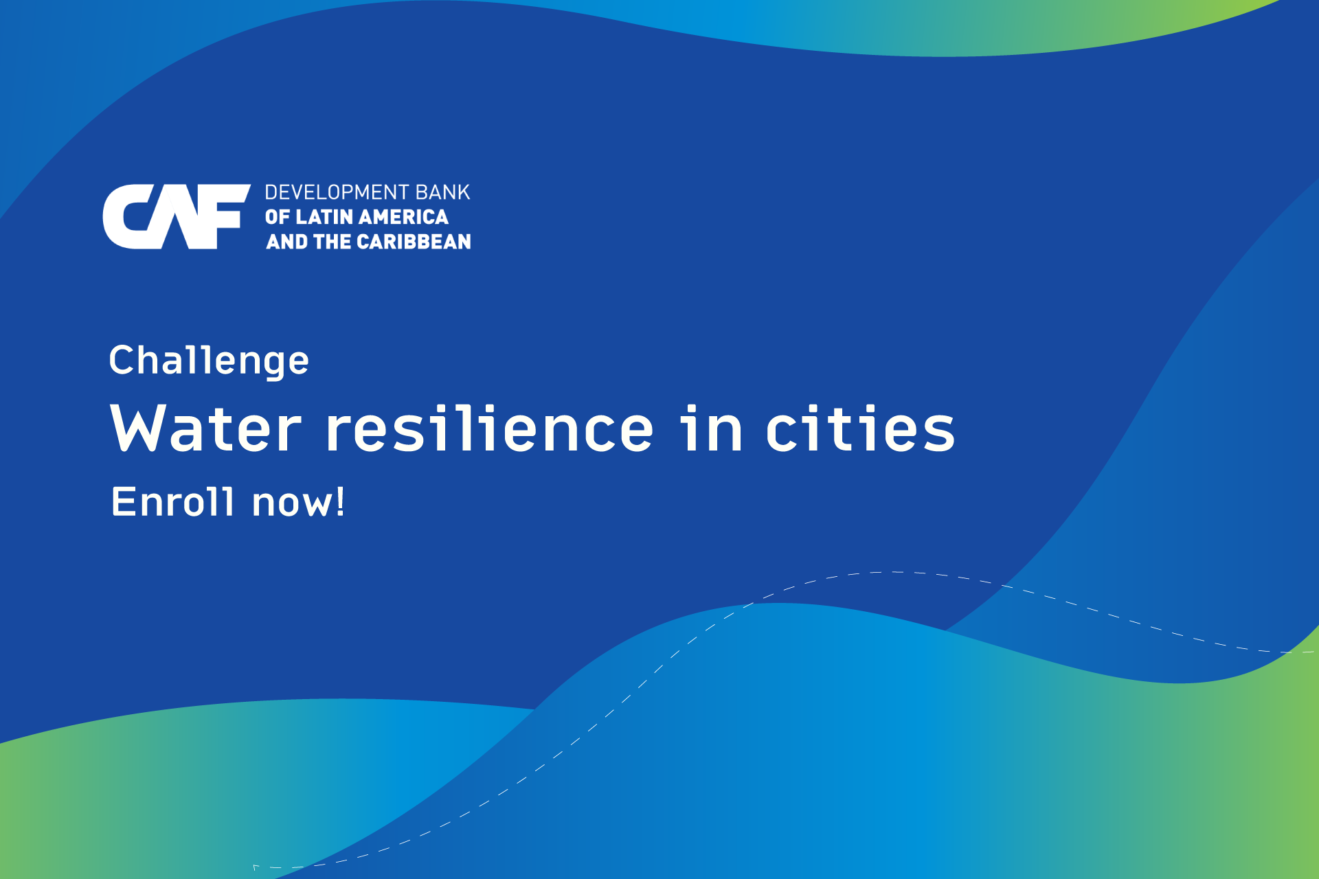 Water resilience in cities Challenge Water resilience in cities Challenge