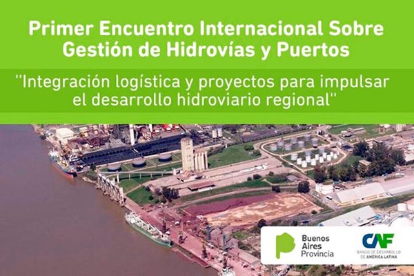 Primer encuentro internacional sobre gestión de hidrovías y puertos