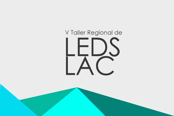 V Regional LEDS LAC Workshop 