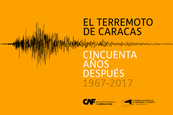 El Terremoto de Caracas: Cincuenta años después