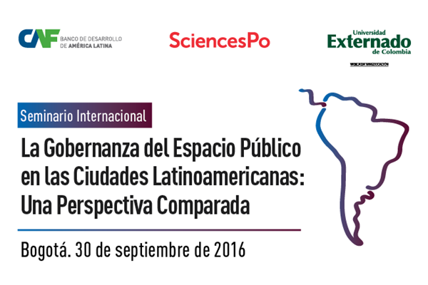 Seminario Internacional "La Gobernanza del Espacio Público en las Ciudades Latinoamericanas: Una Perspectiva Comparada"