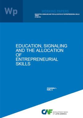 Education, signaling and the allocation of entrepreneurial skills Education, signaling and the allocation of entrepreneurial skills