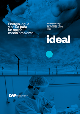 Ideal 2022: Energía, agua y salud para un mejor medio ambiente