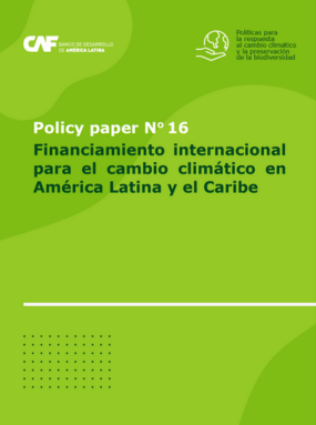 Financiamiento internacional para el cambio climático en América Latina y el Caribe