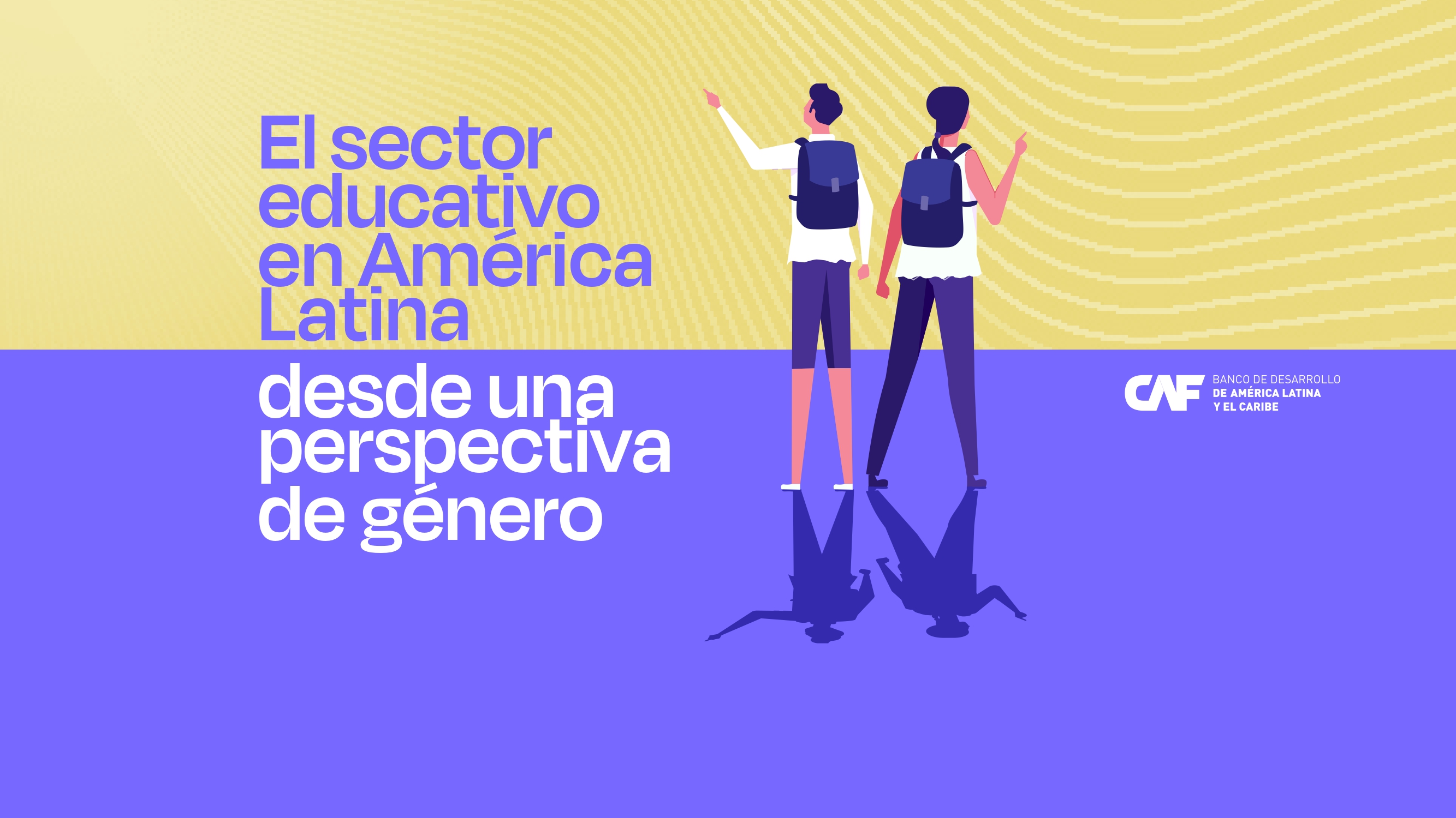 The Education Sector in Latin America from a Gender Perspective
