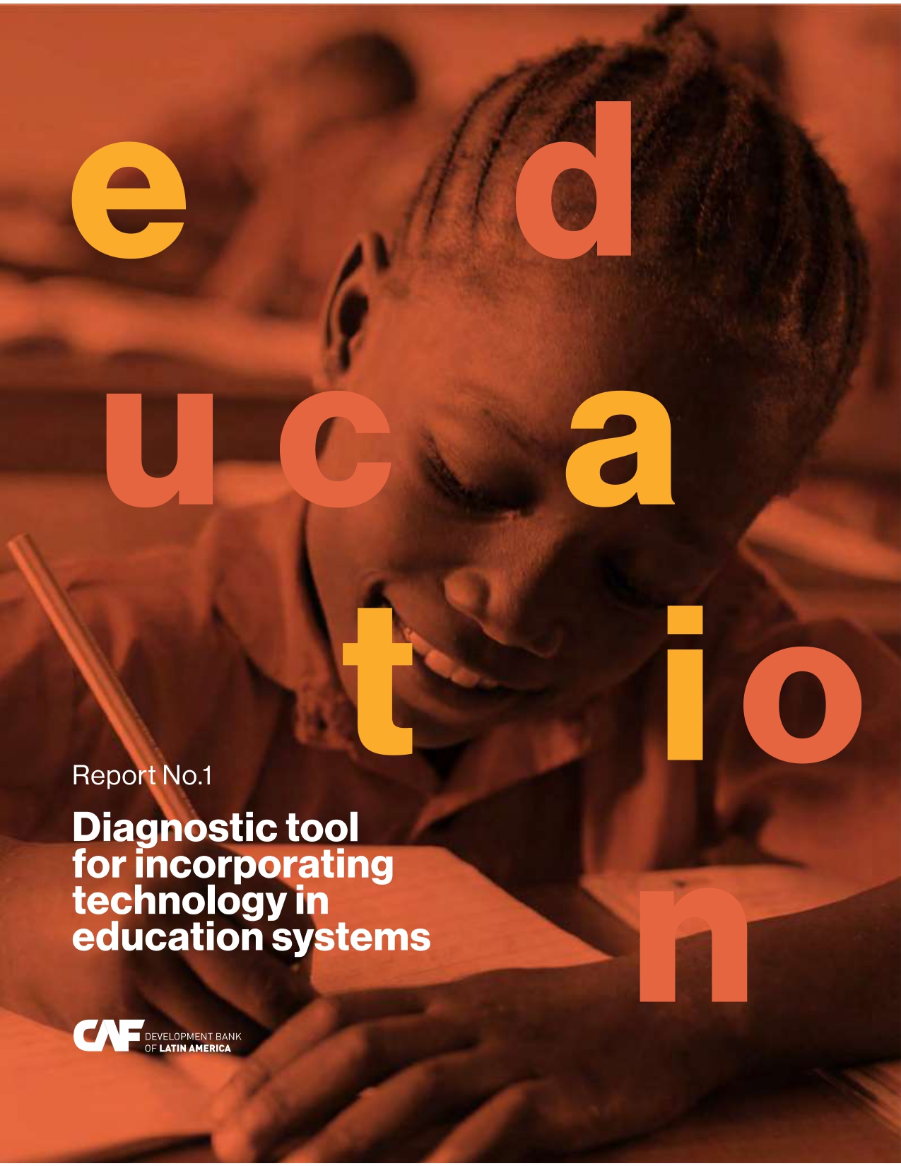 Diagnostic tool  for incorporating  technology in education systems
