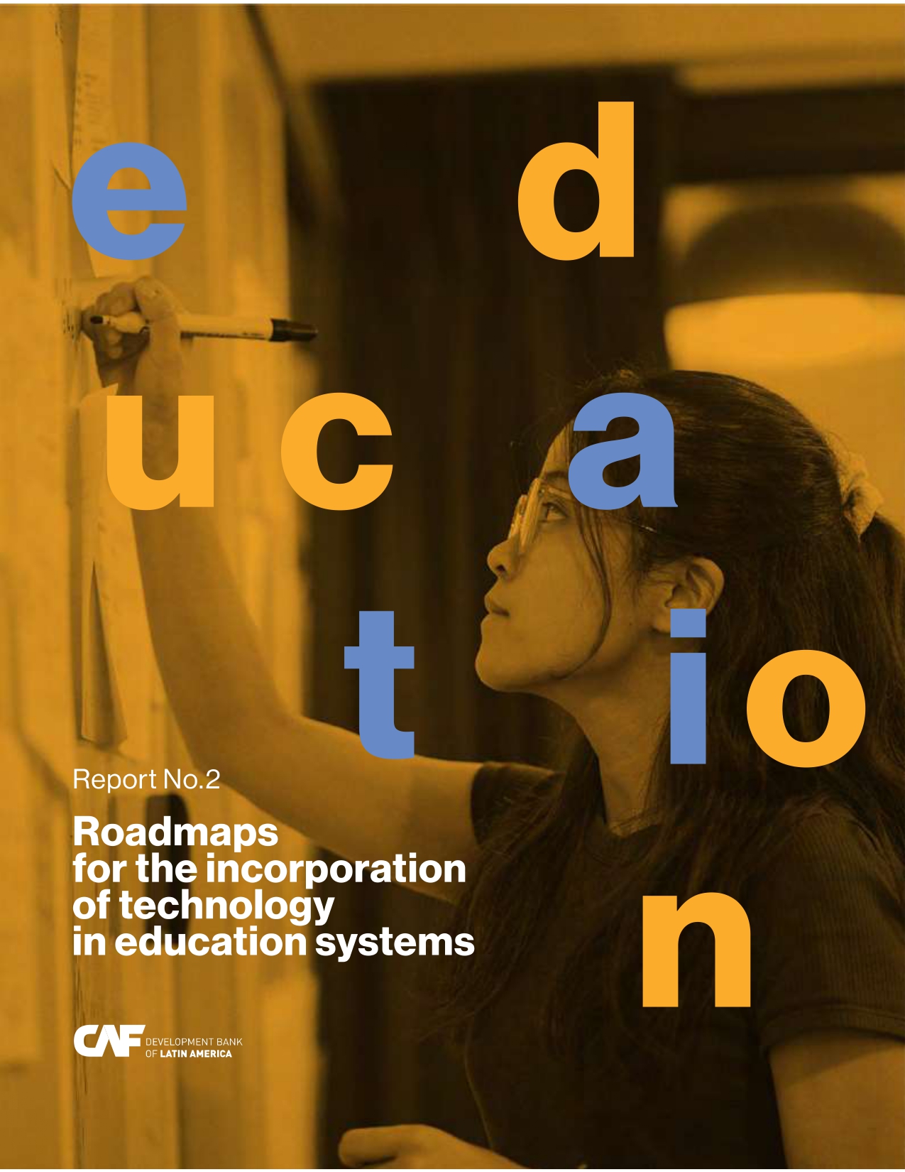 Roadmaps for the incorporation of technology in education systems