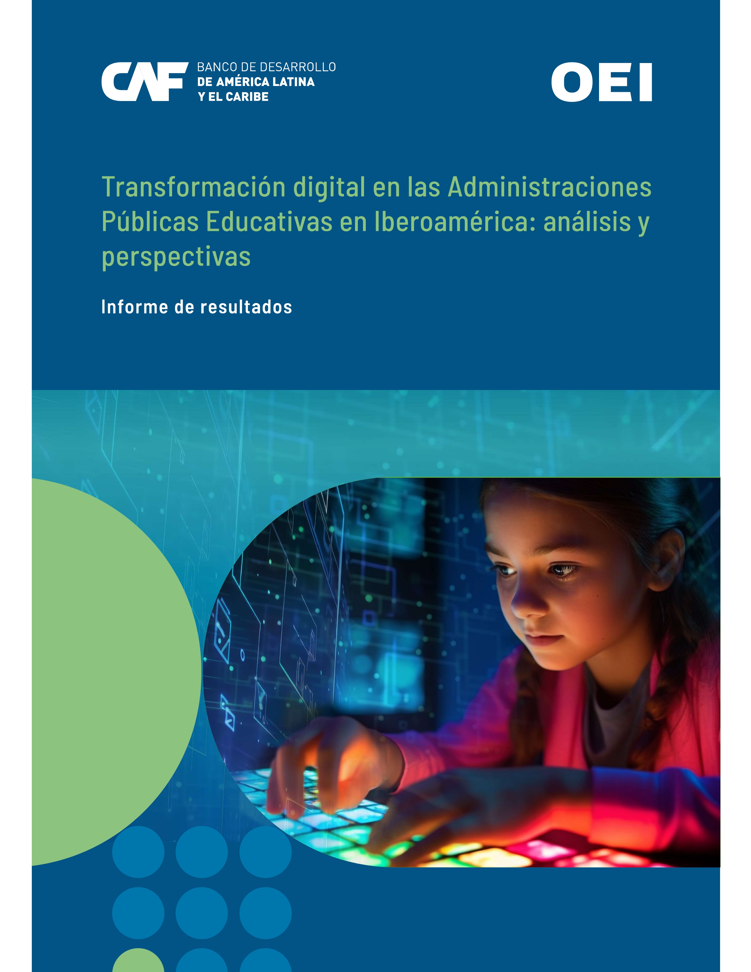 Transformación digital en las Administraciones  Públicas Educativas en Iberoamérica: análisis y  perspectivas
