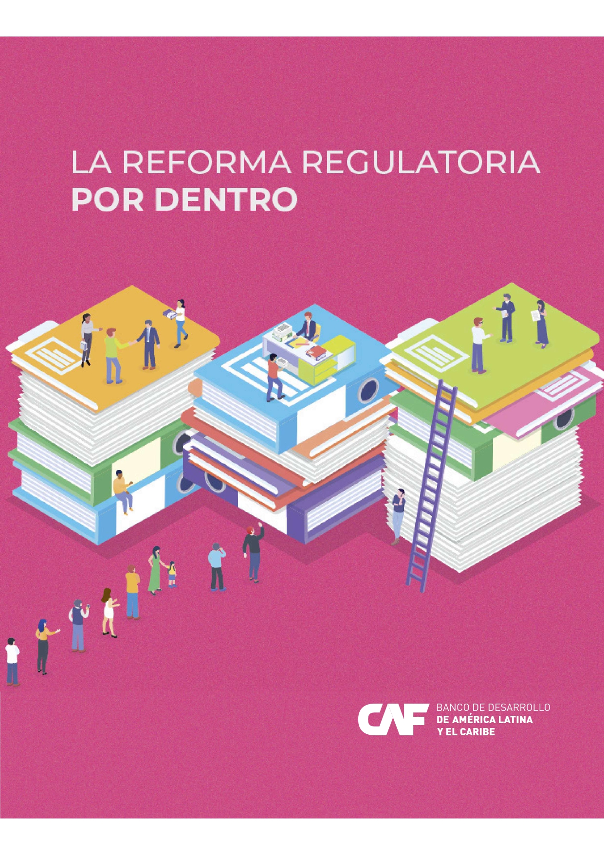 La reforma regulatoria por dentro