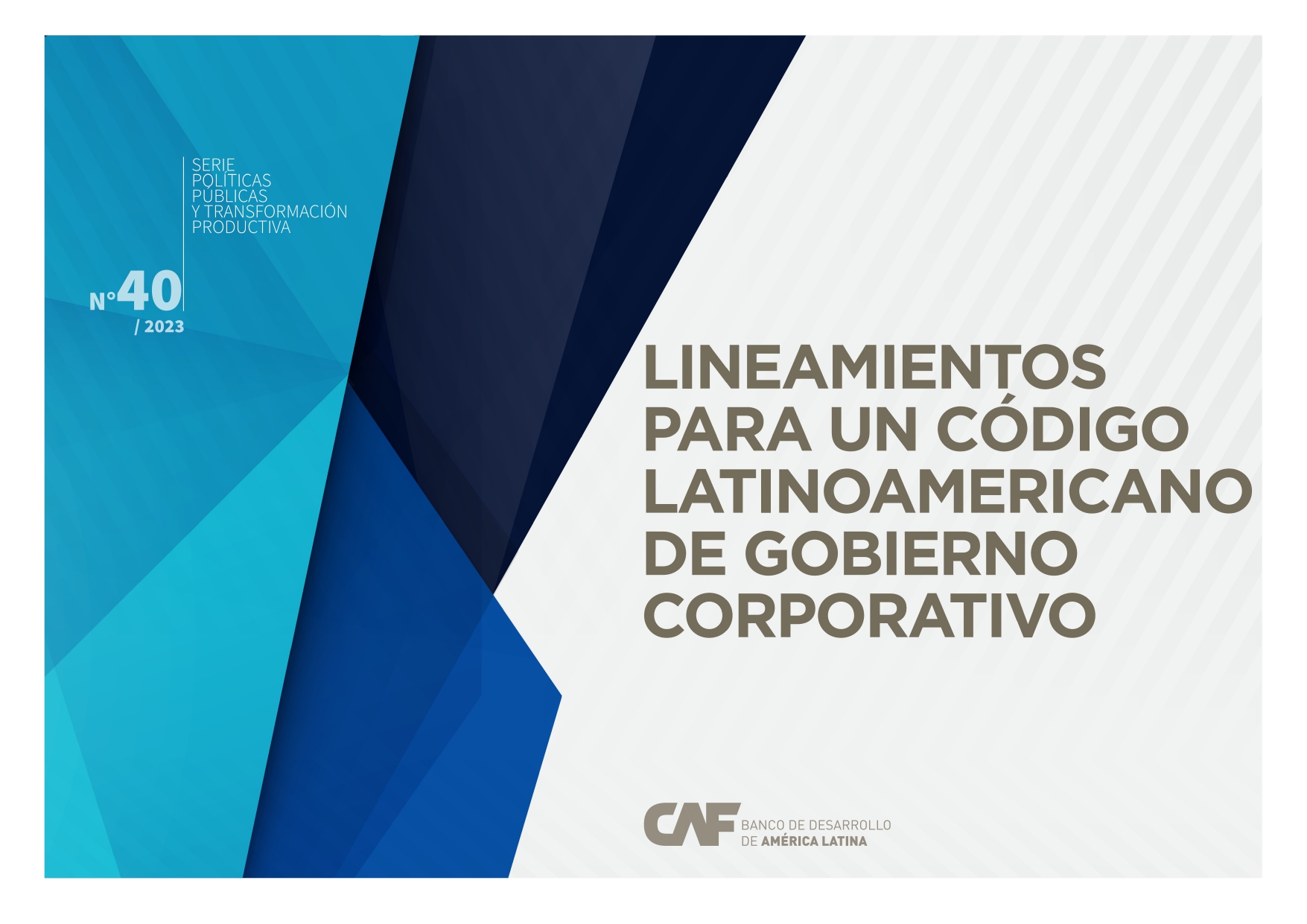 Lineamentos para un código latinoamericano de gobierno corporativo