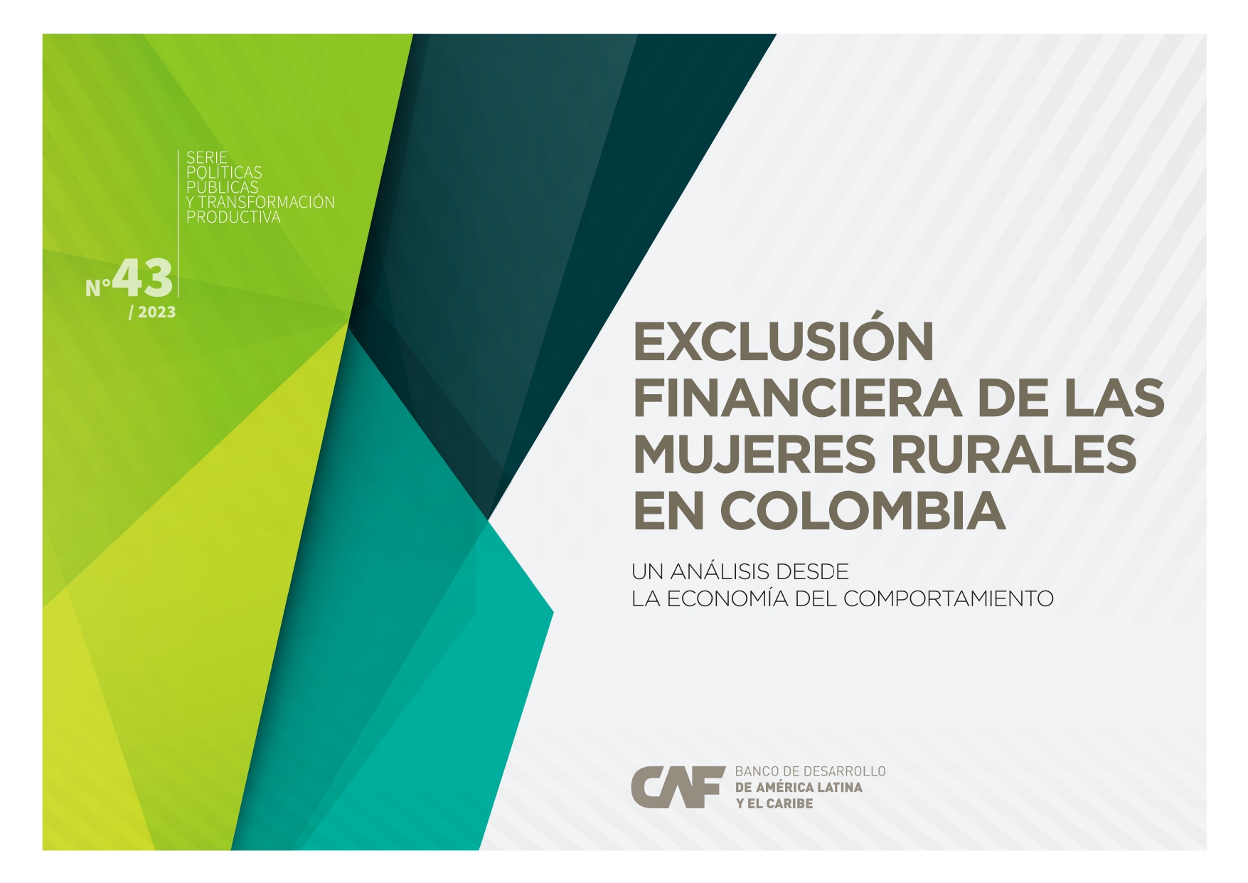 Exclusión financiera de las mujeres rurales en Colombia: un análisis desde la economía del comportamiento