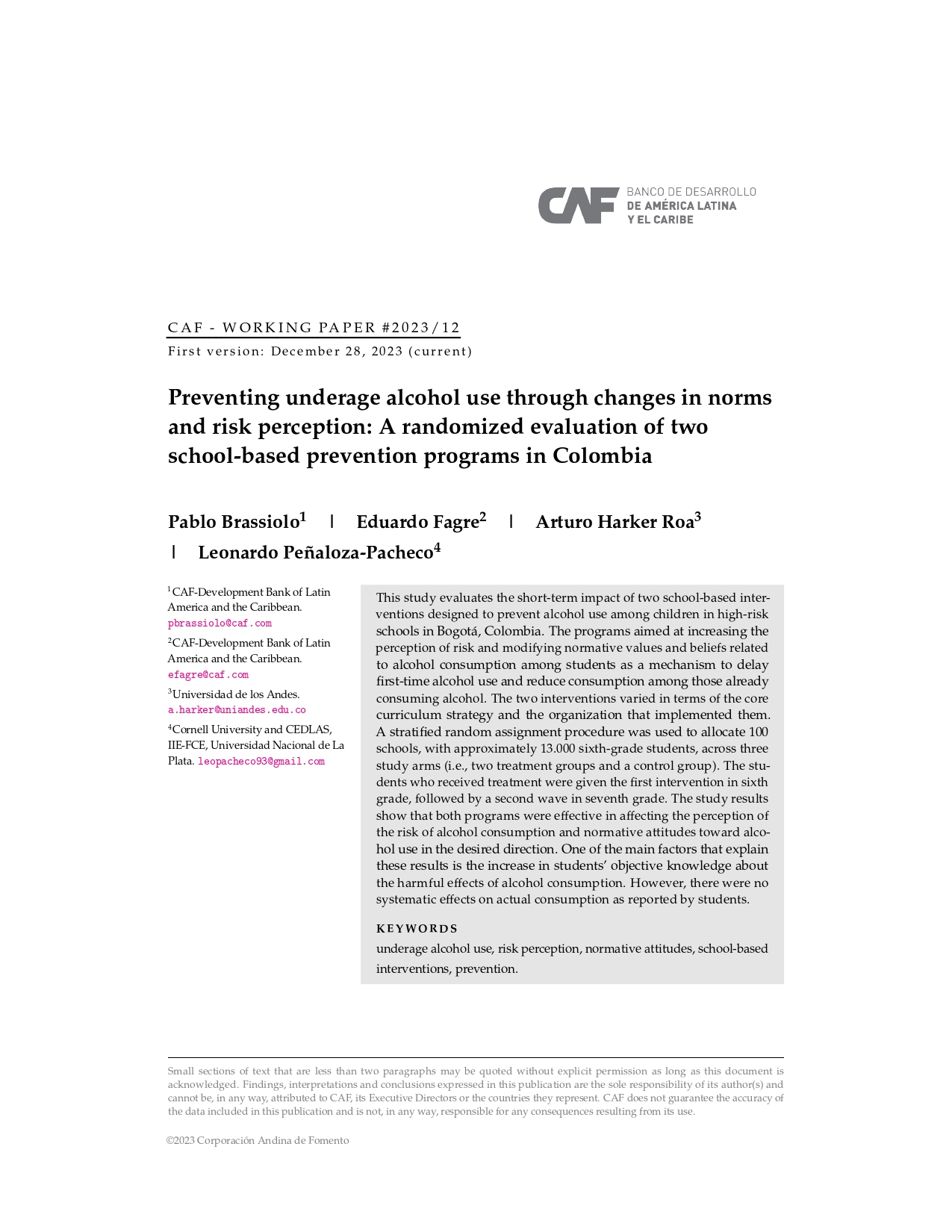 Preventing underage alcohol use through changes in norms and risk perception: A randomized evaluation of two school-based prevention programs in Colombia