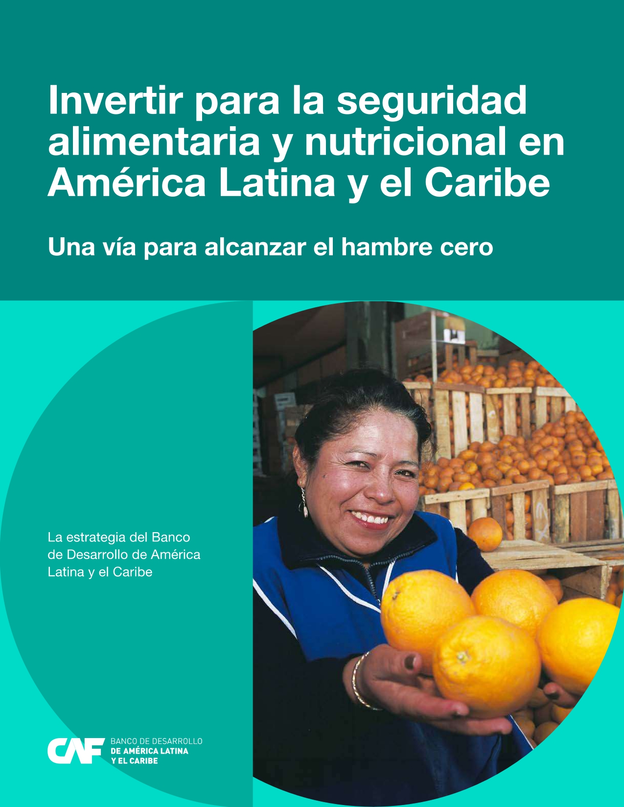Invertir para la seguridad alimentaria y nutricional en América Latina y el Caribe